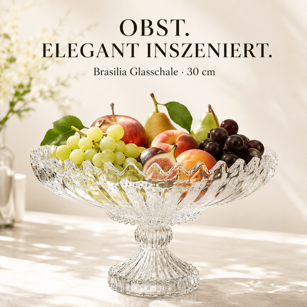 Brasilia Glasschale – Obst elegant inszeniert